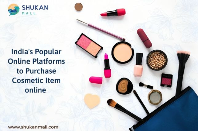 India’s Popular Online Platforms to Purchase Cosmetic Item online